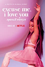 Ariana Grande: Excuse Me, I Love You (2020) - ดูหนังออนไลน