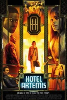 Hotel Artemis โรงแรมโคตรมหาโจร - ดูหนังออนไลน