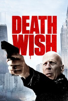 Death Wish นักฆ่าโคตรอึด - ดูหนังออนไลน