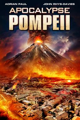 Pompeii ไฟนรกถล่มปอมเปอี (2014) - ดูหนังออนไลน