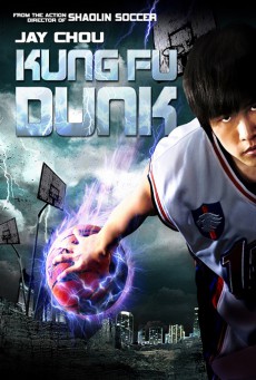 Kung Fu Dunk (2008) ศึกบาสทะยานฟ้า - ดูหนังออนไลน