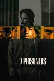 7 Prisoners 7 นักโทษ (2021) NETFLIX บรรยายไทย - ดูหนังออนไลน