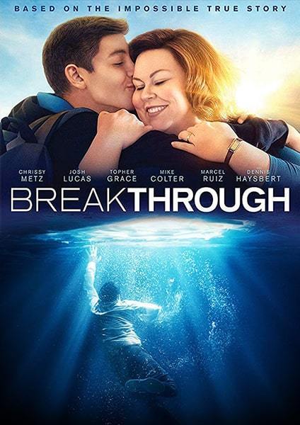 Breakthrough (2019) เบรคธรู - ดูหนังออนไลน