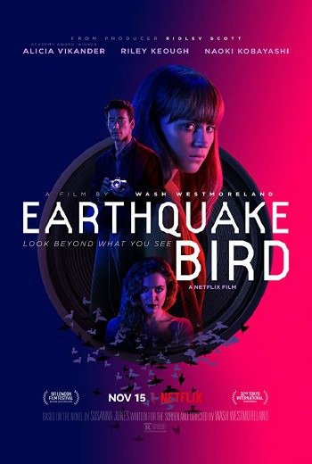 Earthquake Bird (2019) รอยปริศนาในลางร้าย - ดูหนังออนไลน