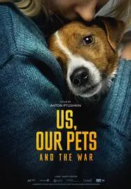 Us, Our Pets and the War (2024)