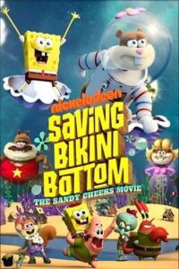 Saving Bikini Bottom The Sandy Cheeks Movie (2024) - ดูหนังออนไลน