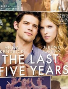 The Last Five Years (2014) ร้องให้โลกรู้ว่ารัก - ดูหนังออนไลน