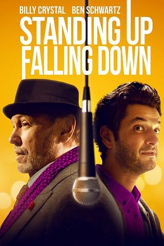 Standing Up Falling Down (2019) ยืนขึ้นหรือจะล้มลง - ดูหนังออนไลน