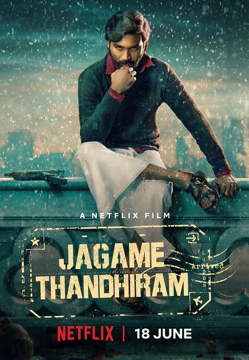 Jagame Thandhiram โลกนี้สีขาวดำ (2021) NETFLIX - ดูหนังออนไลน