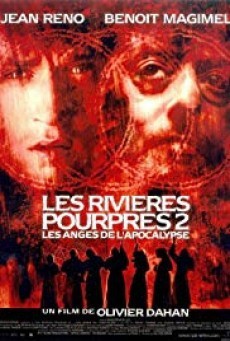 Crimson Rivers 2 Angels of the Apocalypse สองอันตราย คัมภีร์มหากาฬ - ดูหนังออนไลน